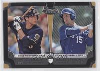 Ryan Braun, Bubba Starling