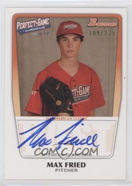 2012 Bowman Draft Picks & Prospects - Perfect Game All-American Autographs #AAC-MF - Max Fried /235