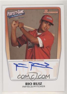 2012 Bowman Draft Picks & Prospects - Perfect Game All-American Autographs #AAC-RR - Rio Ruiz /199