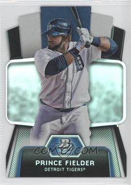 2012 Bowman Platinum - Cutting Edge Stars Die-Cut #CES-PF - Prince Fielder