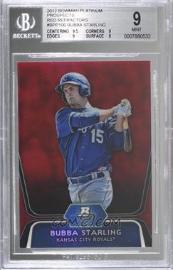 2012 Bowman Platinum - Prospects - Red Refractor #BPP100 - Bubba Starling /25 [BGS 9 MINT]