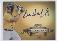 Bruce Maxwell #/50