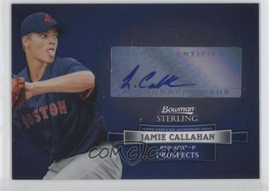 2012 Bowman Sterling - Prospect Autographs #BSAP-JC - Jamie Callahan