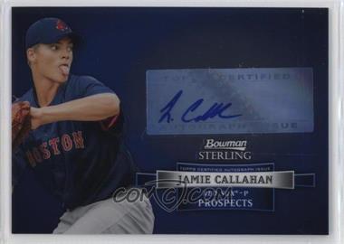 2012 Bowman Sterling - Prospect Autographs #BSAP-JC - Jamie Callahan