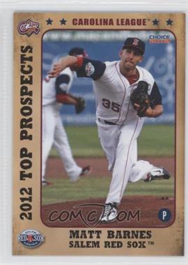 2012 Choice Carolina League Top Prospects - [Base] #06 - Matt Barnes