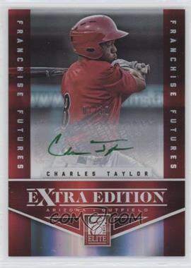 2012 Elite Extra Edition - [Base] - Franchise Futures Green Ink Signatures #50 - Charles Taylor /10