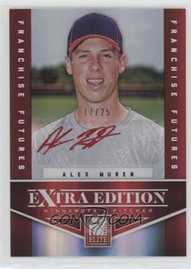 2012 Elite Extra Edition - [Base] - Franchise Futures Red Ink Signatures #79 - Alex Muren /25
