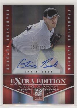 2012 Elite Extra Edition - [Base] - Franchise Futures Signatures #28 - Chris Beck /145