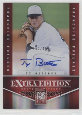 2012 Elite Extra Edition - [Base] - Franchise Futures Signatures #49 - Ty Buttrey /499