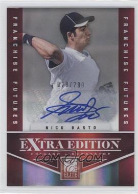 2012 Elite Extra Edition - [Base] - Franchise Futures Signatures #57 - Nick Basto /290