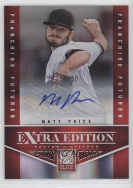 2012 Elite Extra Edition - [Base] - Franchise Futures Signatures #81 - Matt Price /790