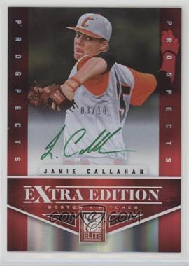 2012 Elite Extra Edition - [Base] - Prospects Green Ink Signatures #161 - Jamie Callahan /10