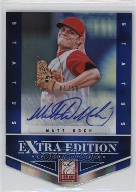 2012 Elite Extra Edition - [Base] - Status Blue Die-Cut Signatures #34 - Matt Koch /50