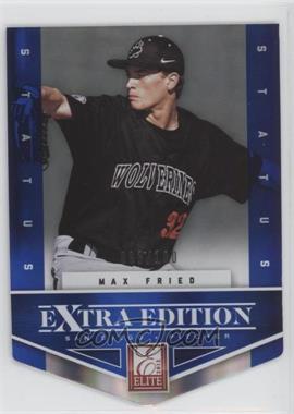 2012 Elite Extra Edition - [Base] - Status Blue Die-Cut #106 - Max Fried /100