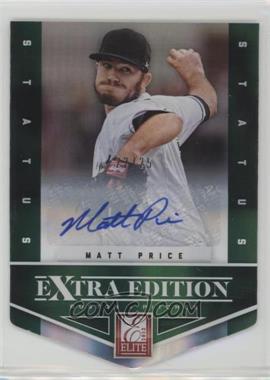 2012 Elite Extra Edition - [Base] - Status Emerald Die-Cut Signatures #81 - Matt Price /25