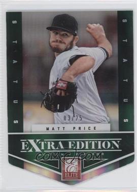 2012 Elite Extra Edition - [Base] - Status Emerald Die-Cut #81 - Matt Price /25