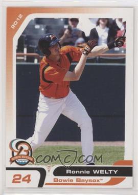 2012 Grandstand Bowie Baysox - [Base] #24 - Ronnie Welty