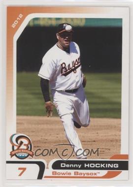 2012 Grandstand Bowie Baysox - [Base] #7 - Denny Hocking