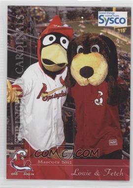2012 Grandstand Sysco Springfield Cardinals - [Base] #_LOFE - Louie, Fetch