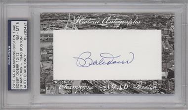 2012 Historic Autographs Champions Cut Autographs - [Base] #_BODO - Bobby Doerr /12 [PSA/DNA Uncirculated Encased]