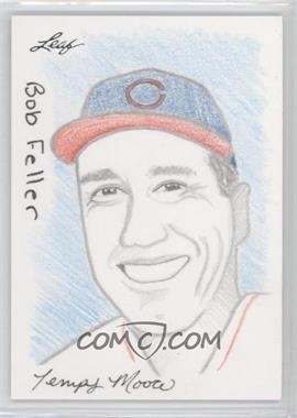 2012 Leaf Best of Baseball - Sketch #BFTM - Bob Feller (Tempy Moore) /1