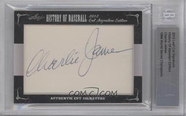 2012 Leaf History of Baseball Cut Signature Edition - [Base] #_CHJA - Charlie James [BGS Authentic]