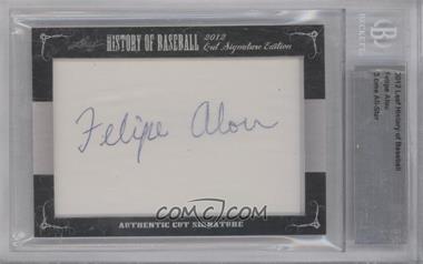 2012 Leaf History of Baseball Cut Signature Edition - [Base] #_FEAL - Felipe Alou [BGS Authentic]