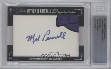 2012 Leaf History of Baseball Cut Signature Edition - [Base] #_MEPA - Mel Parnell [BGS Authentic]
