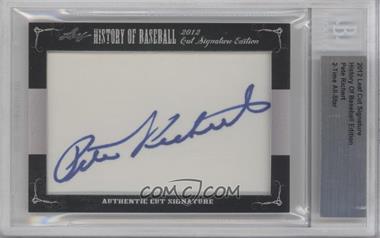 2012 Leaf History of Baseball Cut Signature Edition - [Base] #_PERI - Pete Richert [BGS Authentic]