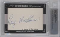 Ray Washburn [BGS Authentic]