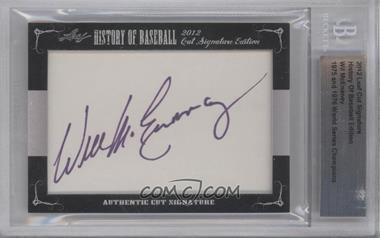 2012 Leaf History of Baseball Cut Signature Edition - [Base] #_WIMC.2 - Will McEnaney [BGS Authentic]