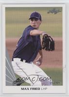 Max Fried #/99