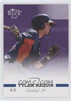 Tyler Naquin #/5