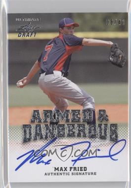 2012 Leaf Ultimate Draft - Armed & Dangerous #AD-MF1 - Max Fried /40