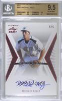 Michael Kelly [BGS 9.5 GEM MINT] #/5