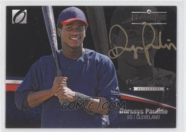 2012 Onyx Platinum Prospects - Autographs - Gold Ink #PPA12 - Dorssys Paulino /20