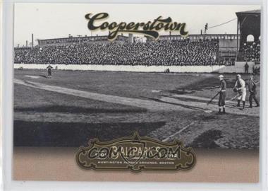 2012 Panini Cooperstown - Ballparks #1 - Huntington Avenue Grounds