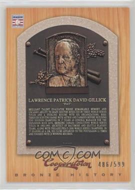 2012 Panini Cooperstown - Bronze History #36 - Pat Gillick /599