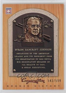 2012 Panini Cooperstown - Bronze History #45 - Ban Johnson /599