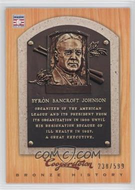 2012 Panini Cooperstown - Bronze History #45 - Ban Johnson /599