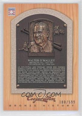 2012 Panini Cooperstown - Bronze History #64 - Walter O'Malley /599