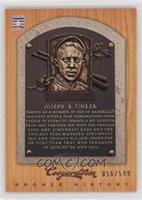 Joe Tinker #/599