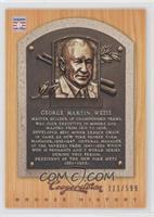 George Weiss #/599