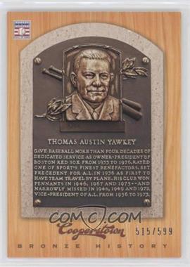 2012 Panini Cooperstown - Bronze History #91 - Tom Yawkey /599