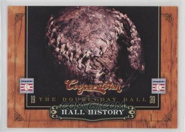 2012 Panini Cooperstown - Hall History #4 - The Doubleday Ball