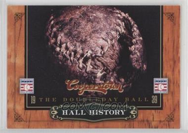 2012 Panini Cooperstown - Hall History #4 - The Doubleday Ball