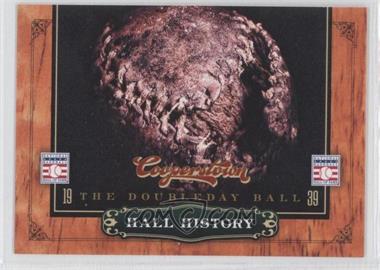 2012 Panini Cooperstown - Hall History #4 - The Doubleday Ball