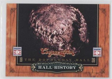 2012 Panini Cooperstown - Hall History #4 - The Doubleday Ball