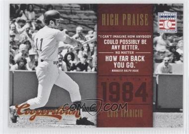 2012 Panini Cooperstown - High Praise #1 - Luis Aparicio