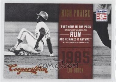 2012 Panini Cooperstown - High Praise #6 - Lou Brock